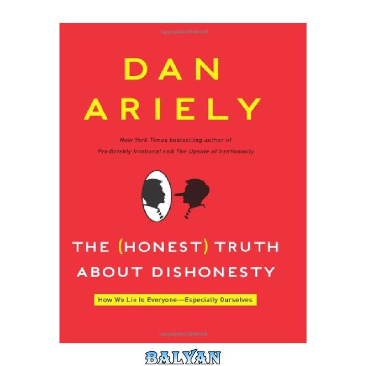 دانلود کتاب The Honest Truth About Dishonesty